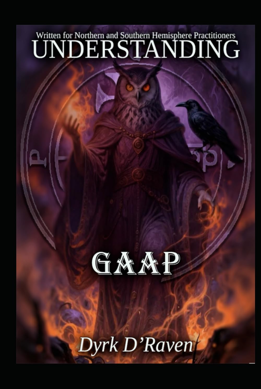 Understanding Gaap (Understanding Infernal Deities)
