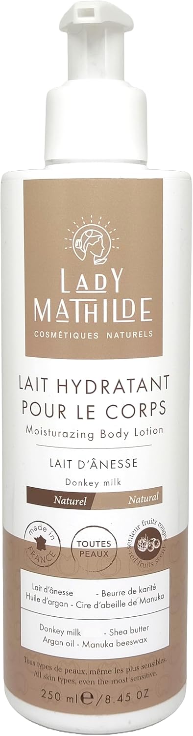 Lady Mathilde – Hydraterende Body Lotion – Ezelinnenmelk – 100% natuurlijk – Alle huidtypes, zelfs de gevoelige – Natuurlijke geur van rode vruchten – Made in France – 250 ml fles