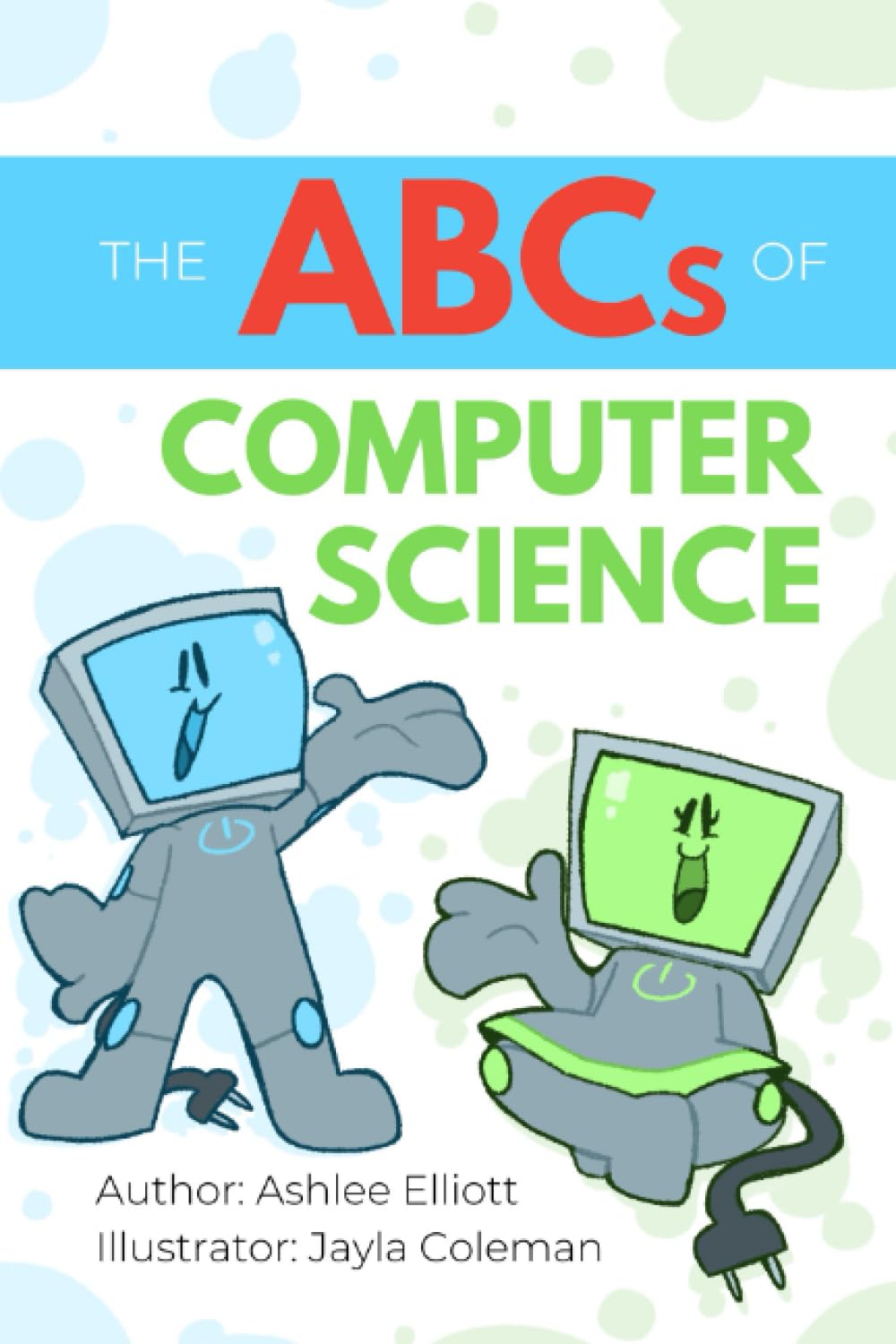 The ABCs of Computer Science