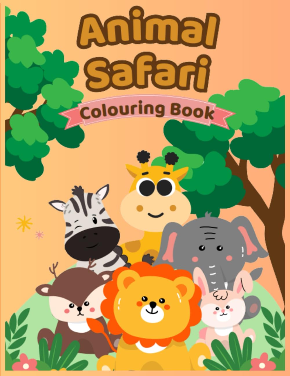 Animal Safari Colouring Book: Color, Trace & Learn the ABCs of Animal