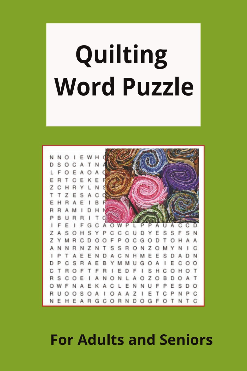 Quilting Word Search Puzzle: Quilting Word Search for Adults 495 Words: Relaxing Word Find Puzzle Book for Adults and Seniors, Large Print with Solutions Paperback