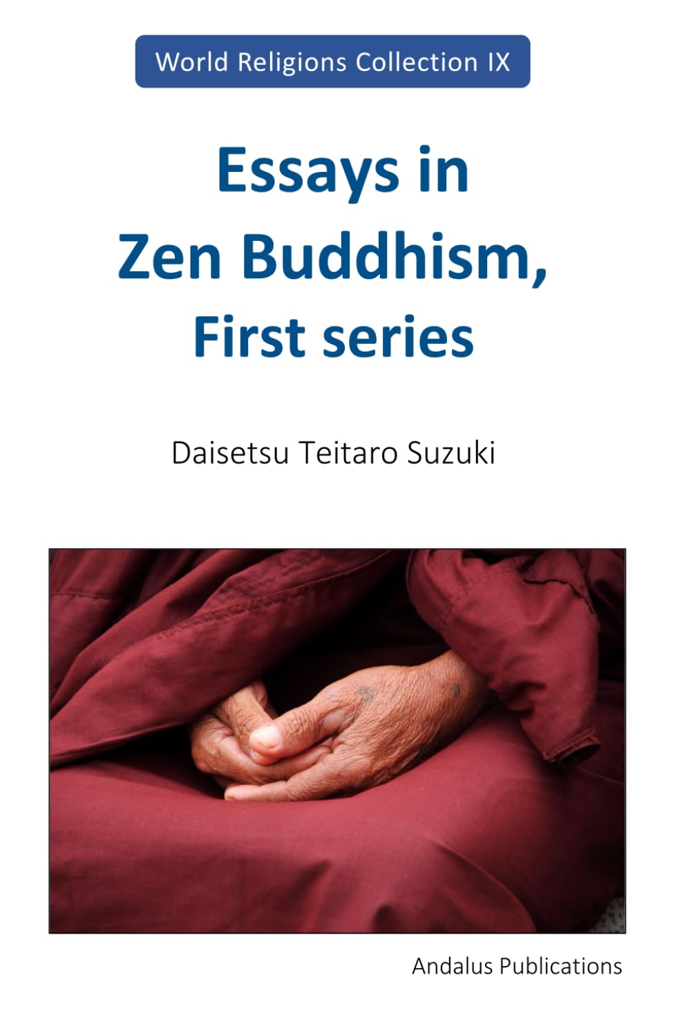 Essays in Zen Buddhism, First series