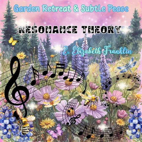 Garden Retreat & Subtle Peace Resonance Theory