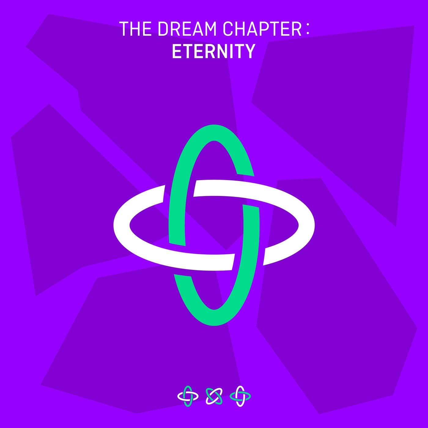THE DREAM CHAPTERETERNITY