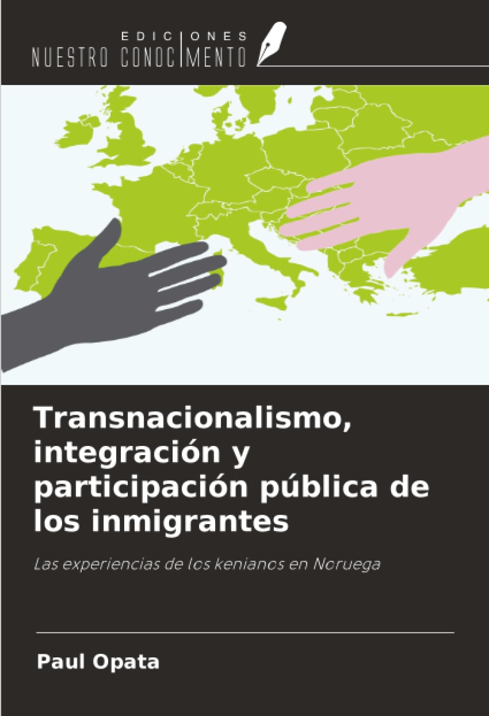 Transnacionalismo, integración y participación pública de los inmigrantes: Las experiencias de los kenianos en Noruega