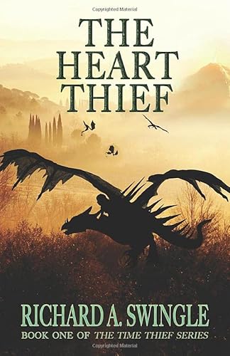 The Heart Thief: (The Time Thief, Book 1)