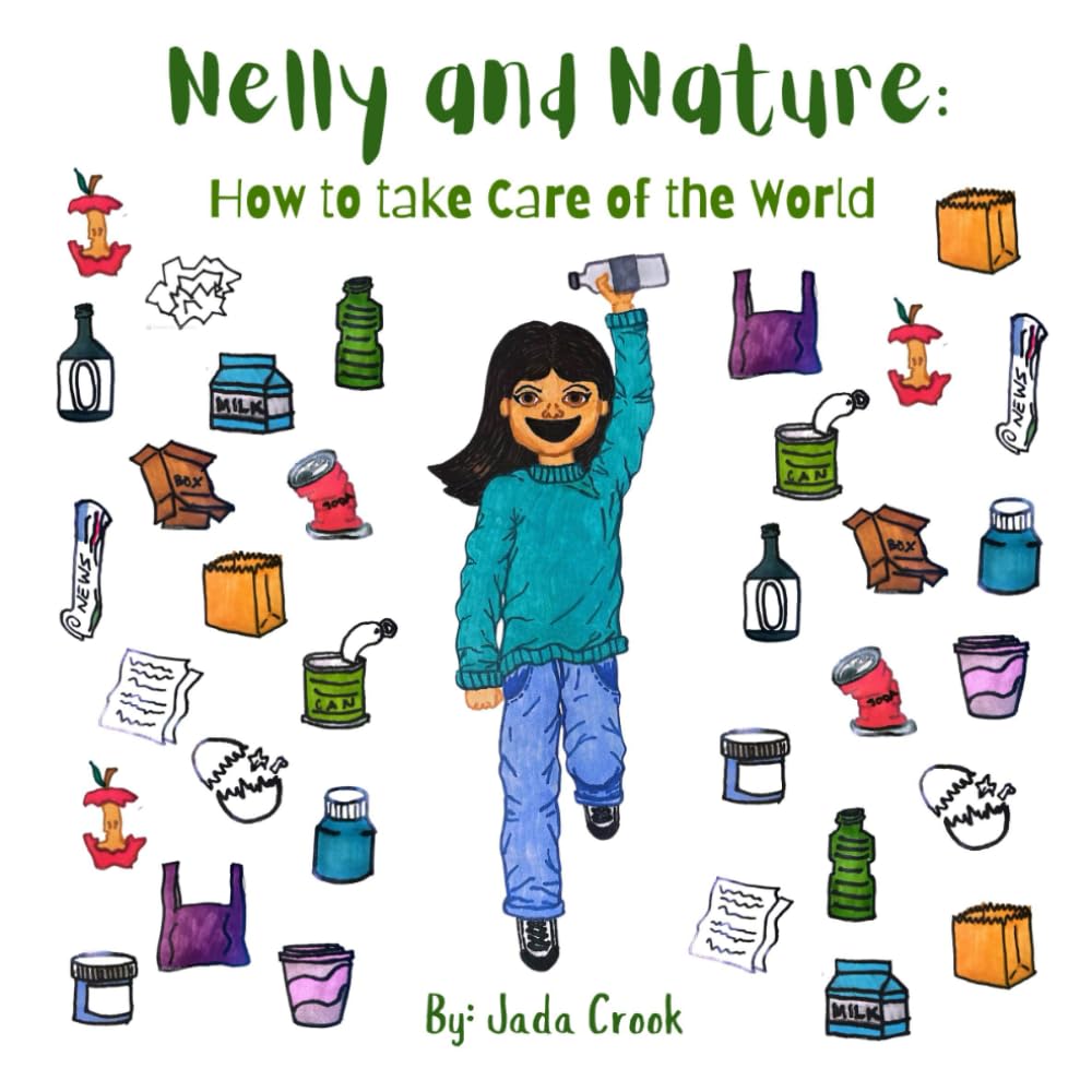 Nelly and Nature: How to take Care of the World