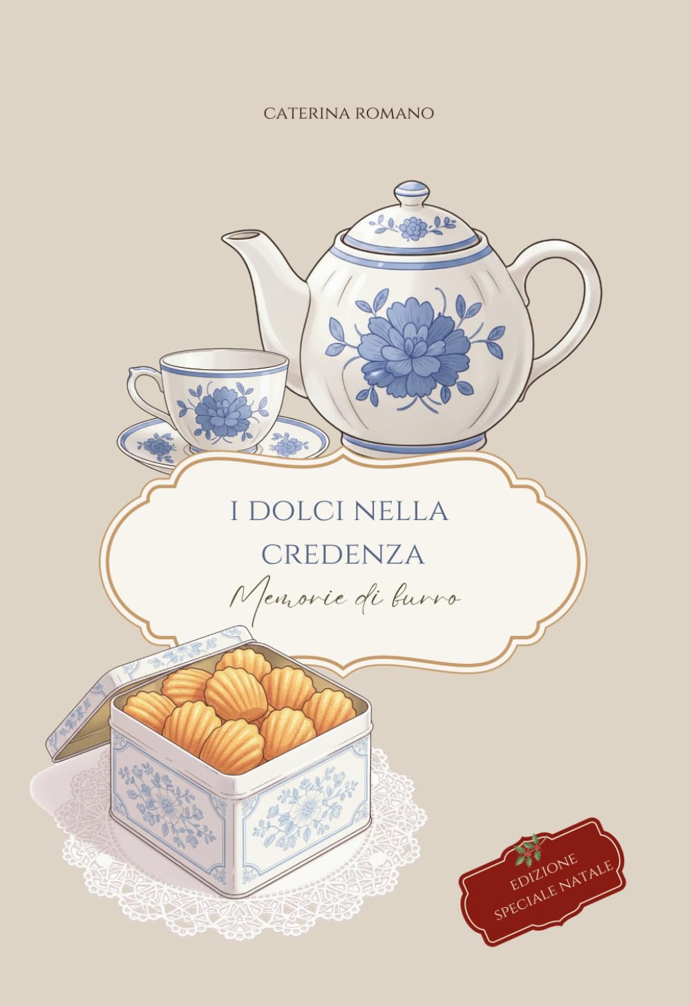 I Dolci Nella Credenza: Memorie di burro
