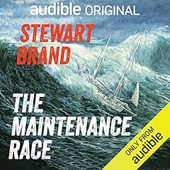 The Maintenance Race Audiolibro Por Stewart Brand arte de portada