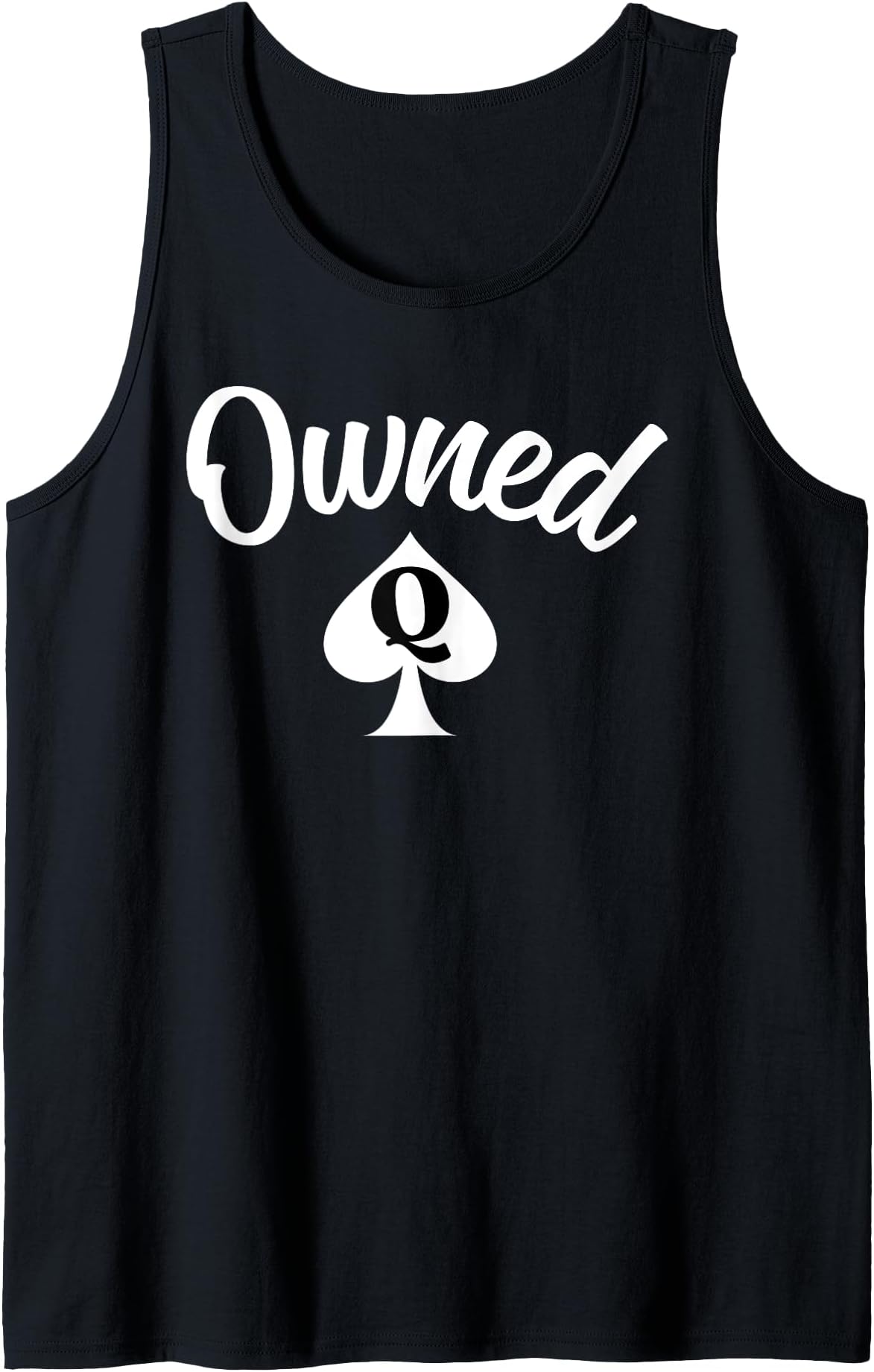 Owned QOS - Sexy Queen of Spades Gifts Tank Top