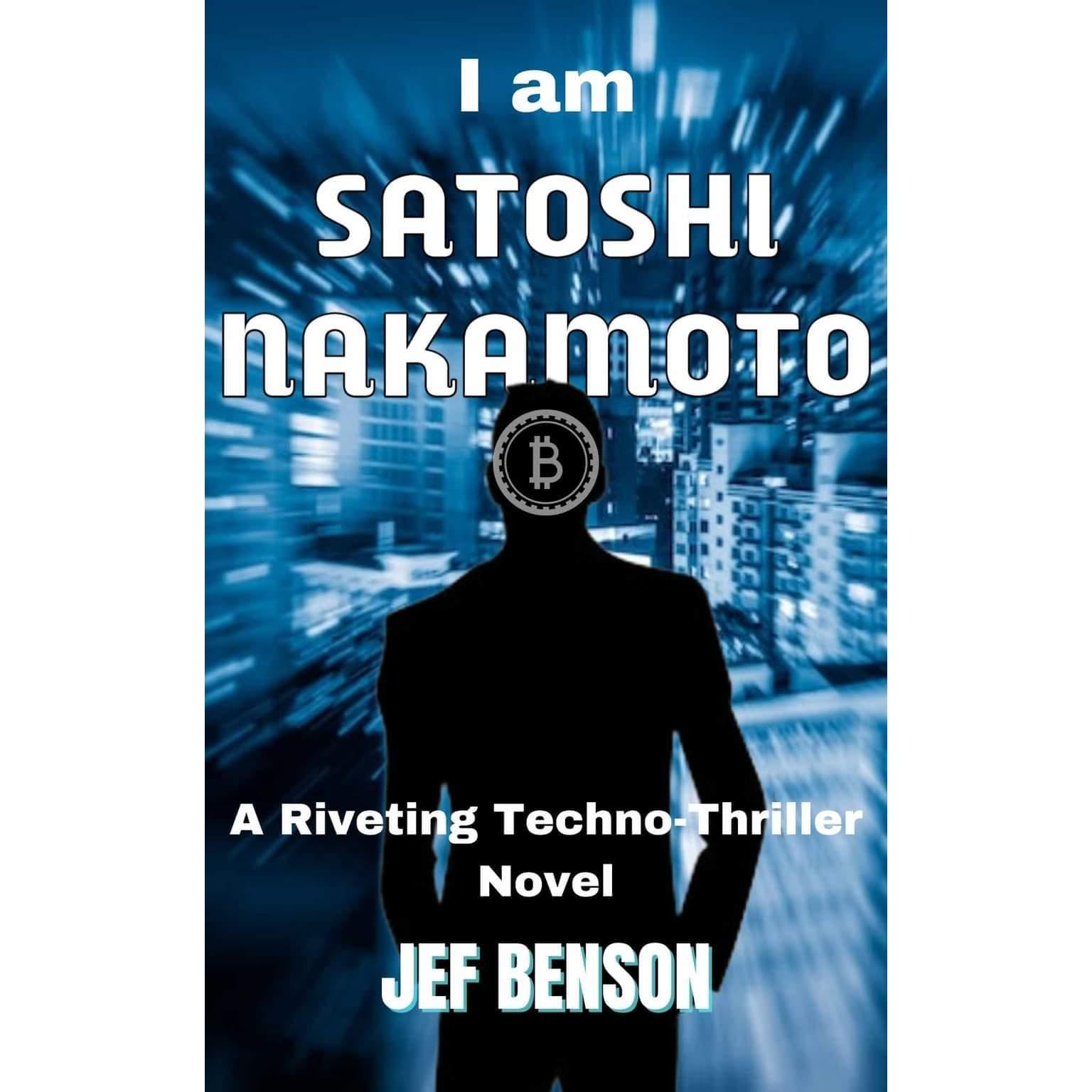 I AM SATOSHI NAKAMOTO