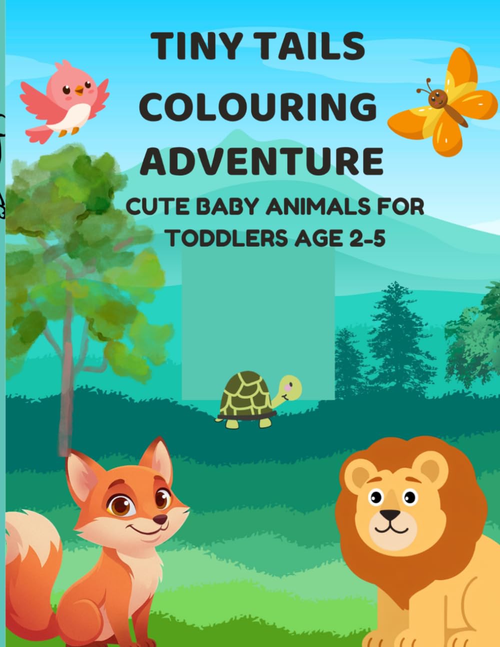 Tiny Tails Colouring Adventure: Cute Baby Animals for Toddlers Age 2–5