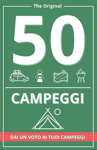 50 Campeggi: Dai un voto ai tuoi campeggi