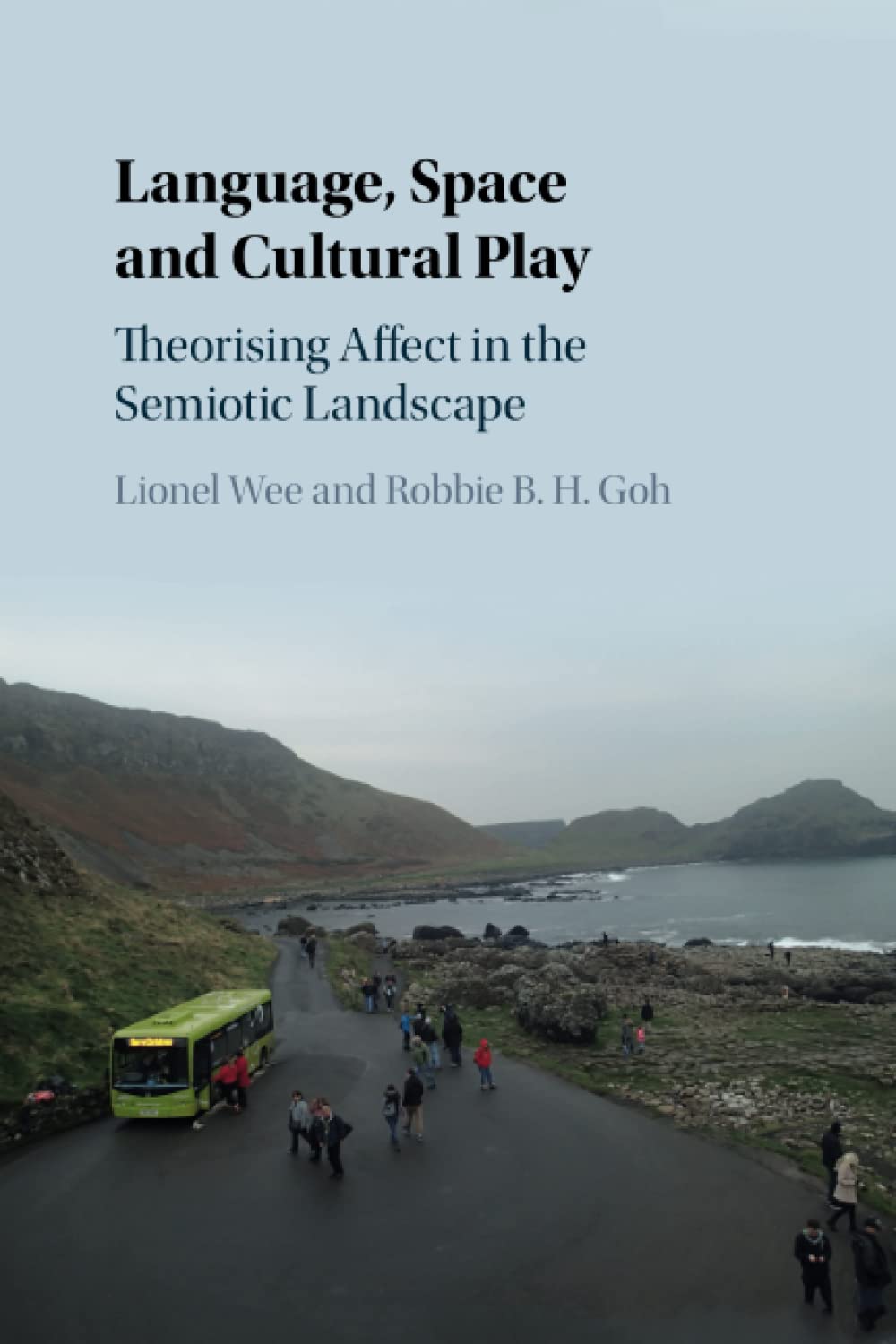 Language, Space and Cultural Play: Theorising Affect in the Semiotic Landscape