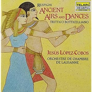 Ottorino Respighi: Ancient Airs und Dances