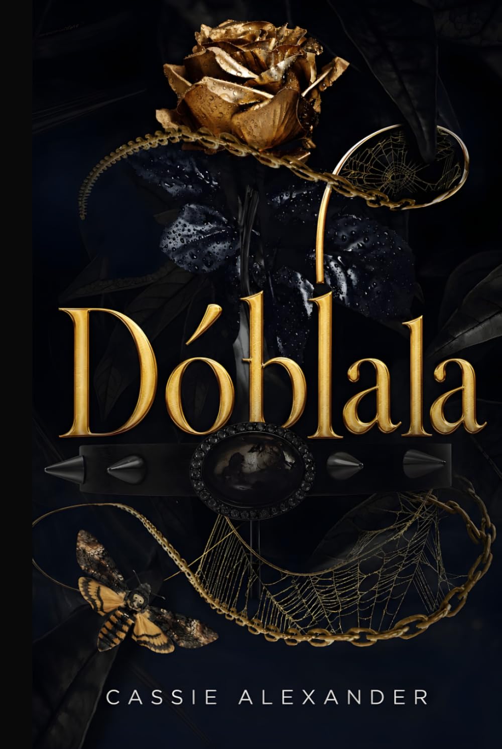 Dóblala: Un romance oscuro de fantasía al estilo de La Bella y la Bestia (La Trilogía de la Metamorfosis)