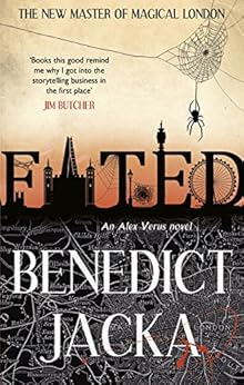Fated: The First Alex Verus Novel from the New Master of Magical London by [Benedict Jacka]