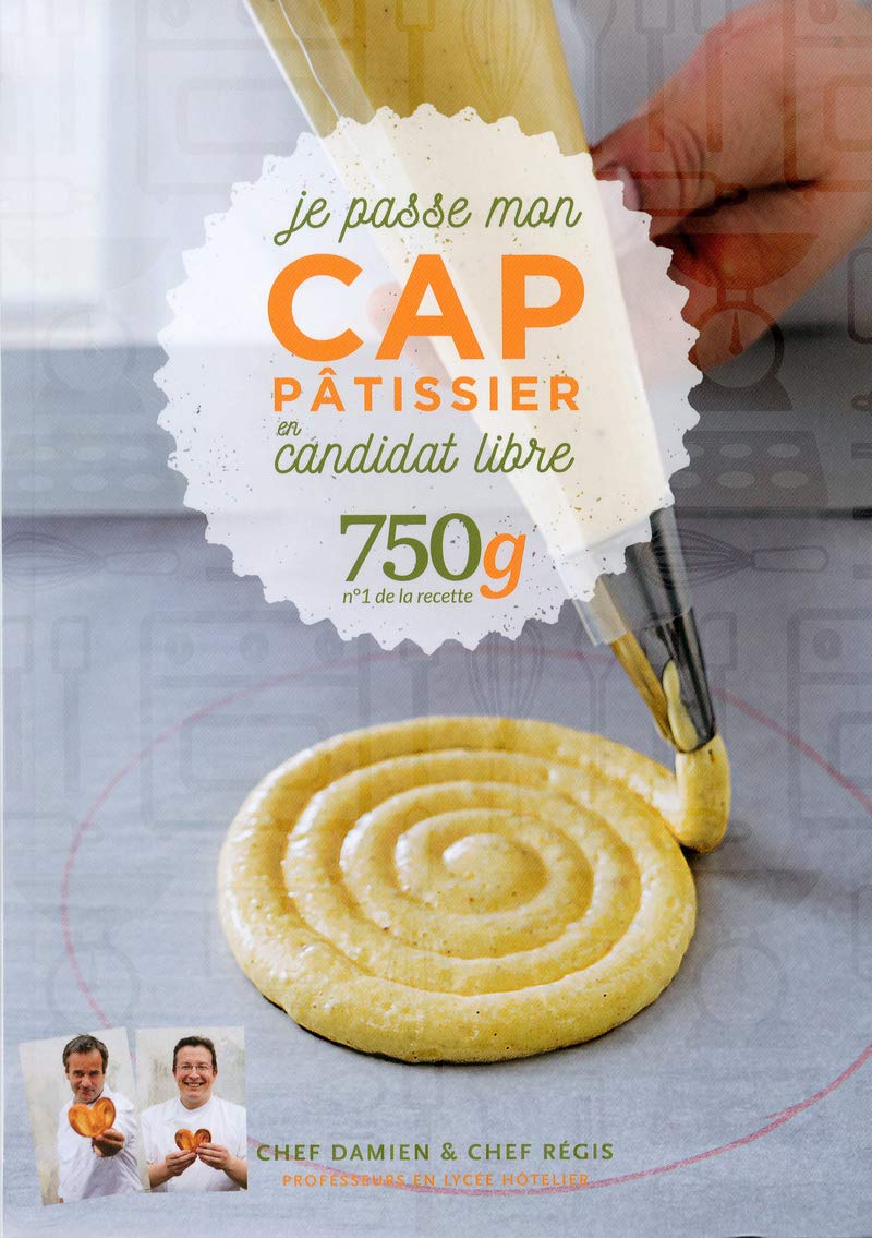 Je passe mon CAP Pâtissier en candidat libre