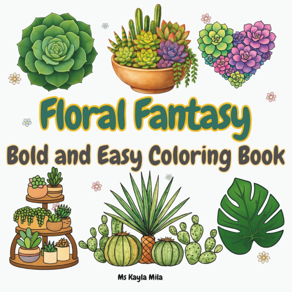 Floral Fantasy: Bold and Easy Coloring Book for Adults and Teens with Simple Botanical Designs and Relaxing Flower Illustrations for Stress Relief