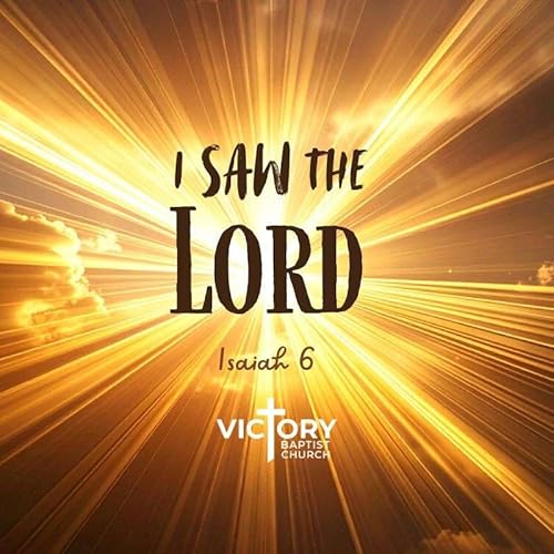 I Saw the Lord