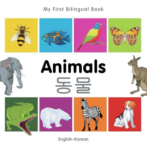 My First Bilingual Book–Animals (English–Korean)