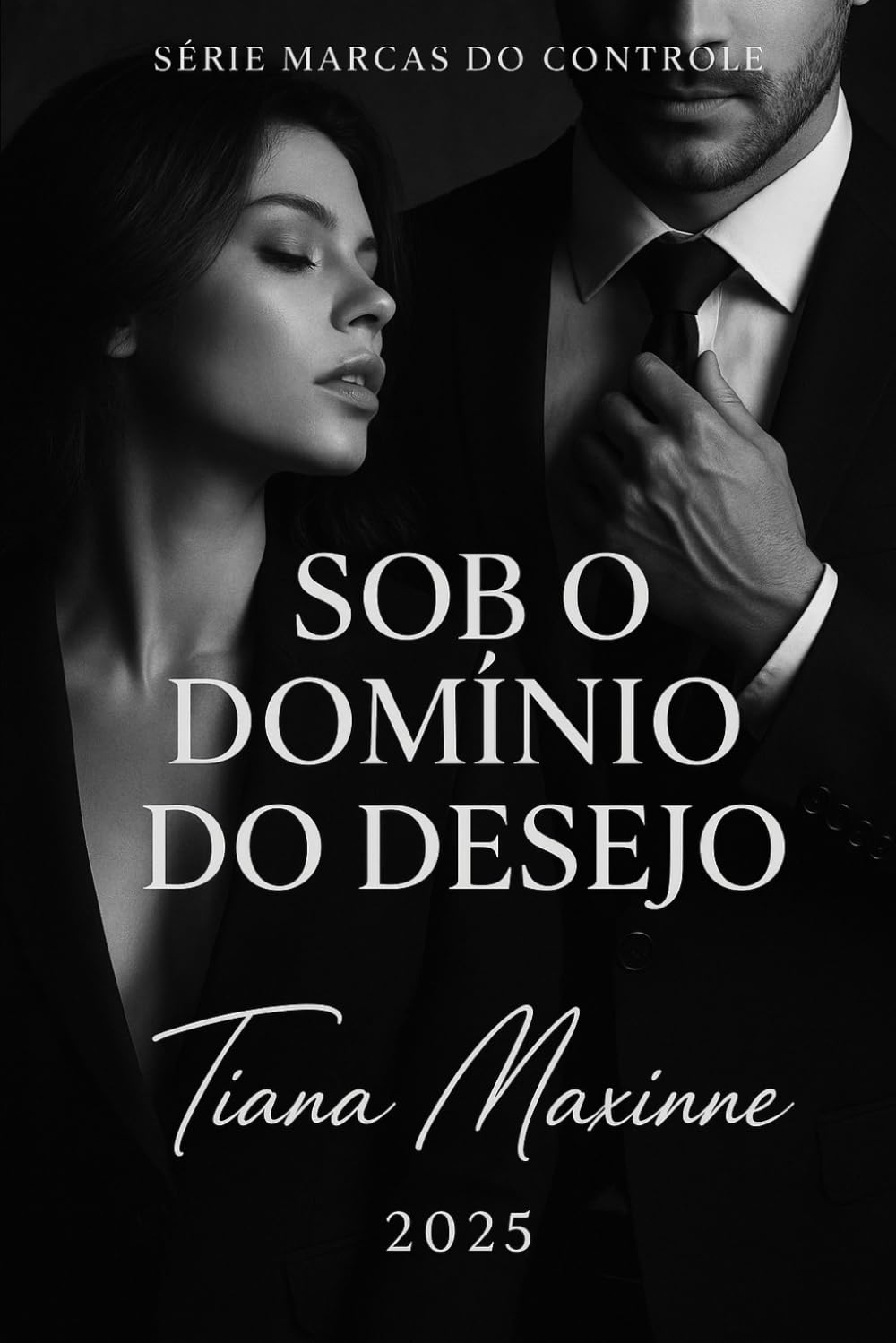 Marcas do Controle: Sob o Domínio do Desejo