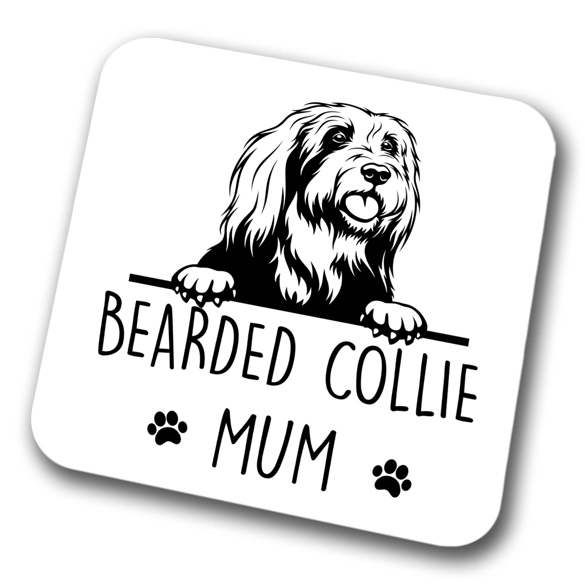 Bearded Collie Mum Coaster Pet Present Bearded Collie Dog Mum Dad Friend Joke Funny Gift Birthday Christmas, Hardboard Coaster