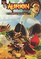 Aurion - Partie 1: l'Héritage des Kori-Odan (Aurion : L'Héritage des Kori-Odan) 1697661785 Book Cover