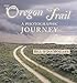 The Oregon Trail: A Photographic Journey