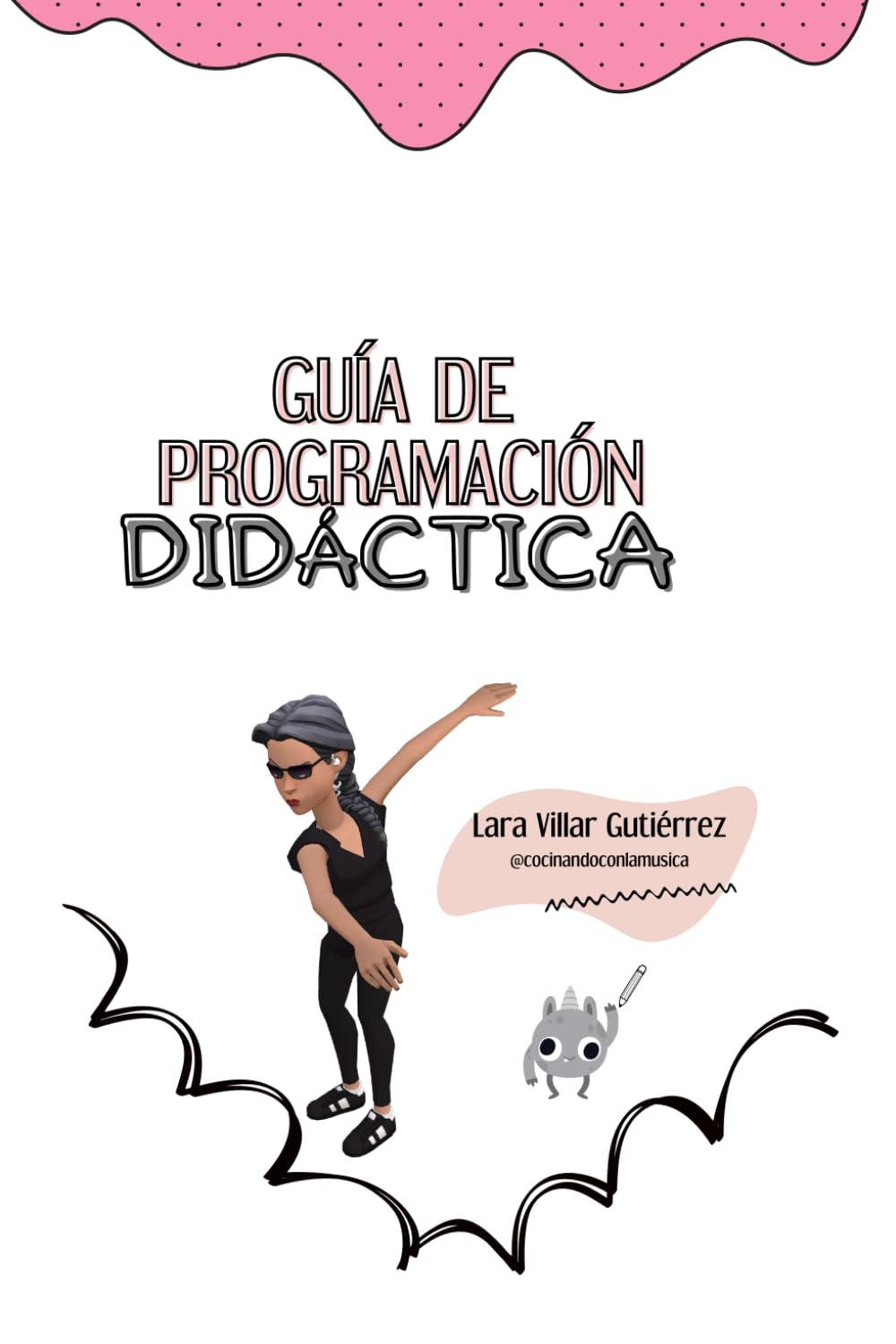 GUÍA DE PROGRAMACIÓN DIDÁCTICA: CÓMO DISEÑAR UNA EXCELENTE PROGRAMACIÓN