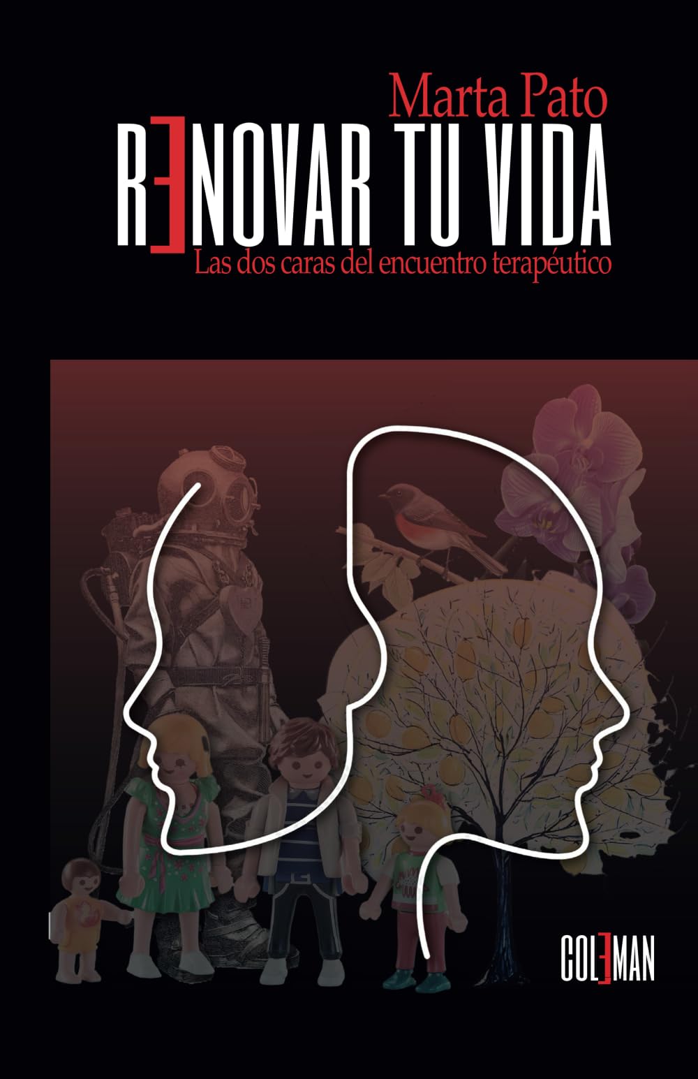 Renovar tu vida: Las dos caras del encuentro terapéutico: 7 (Divulgativa)