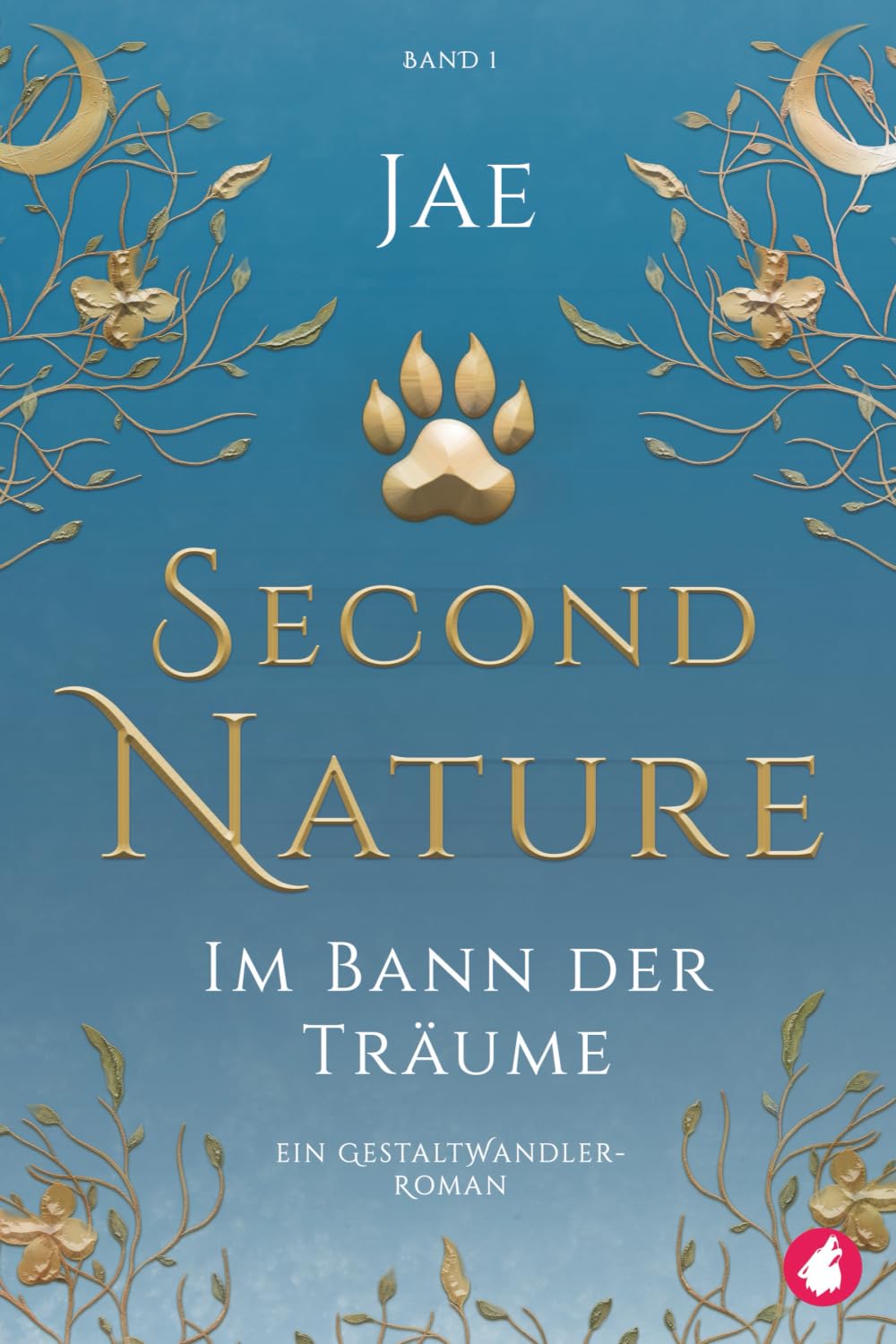Second Nature: Im Bann der Träume (Gestaltwandler-Reihe)