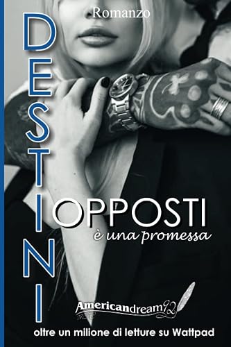 DESTINI OPPOSTI 2: è una promessa