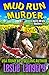 Mud Run Murder (Merry Wrath Mysteries Book 5)