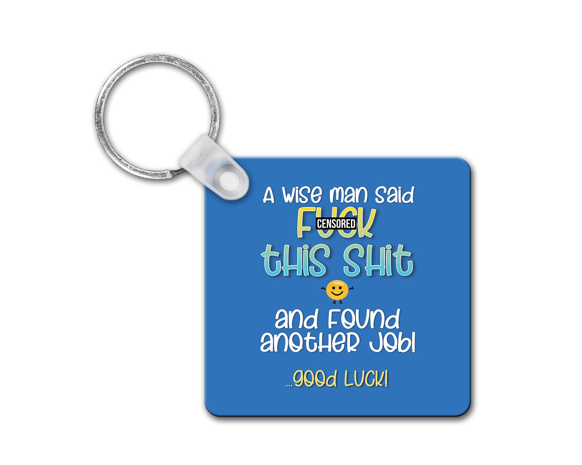 Rib Ticklerz Multicolor - Funny Keyring - Funny Leaving Work Gift For Colleague - A Wise Man Said F*Ck This Shit & Found Another Job - Good Luck Gift Goodbye Farewell Present - Skr12