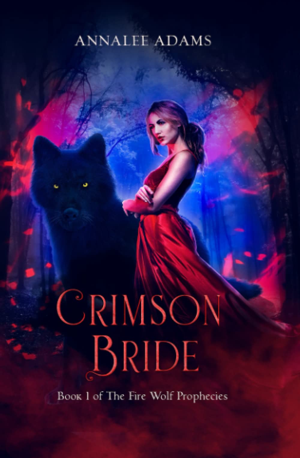 Crimson Bride: A wolf shifter enemies to lovers book: 1 (The Fire Wolf Prophecies)