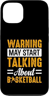 iPhone 13 Warning may start taking about basketball funny sports humor Case