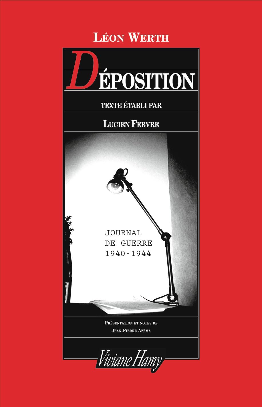Déposition, journal 1940-1944