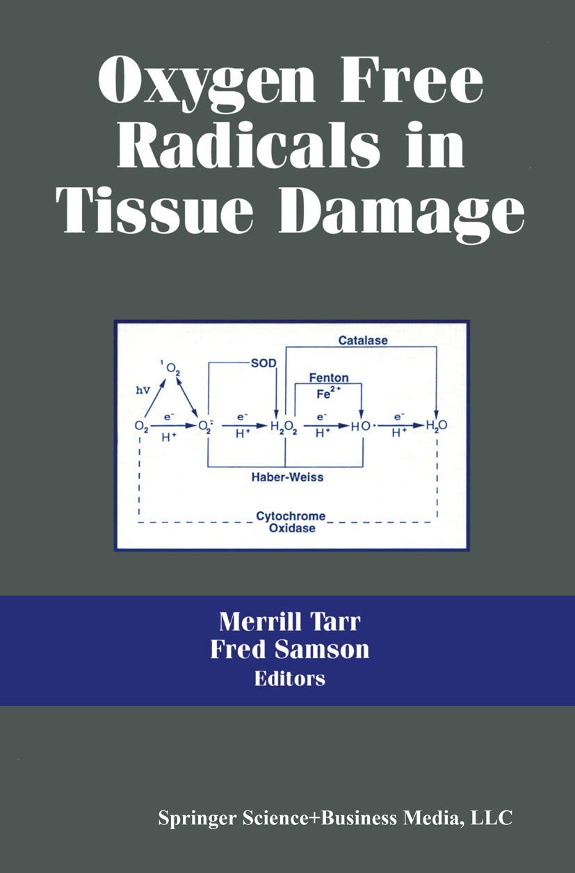 Oxygen Free Radicals in Tissue Damage: TARR M., M., SAMSON F