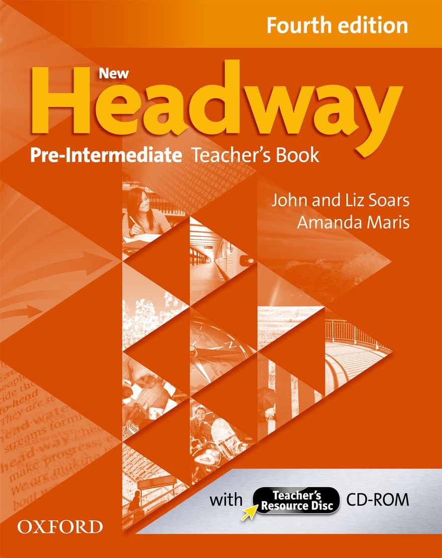New Headway: Pre-Intermediate A2-B1: Teacher's Boo: The world's most trusted English course