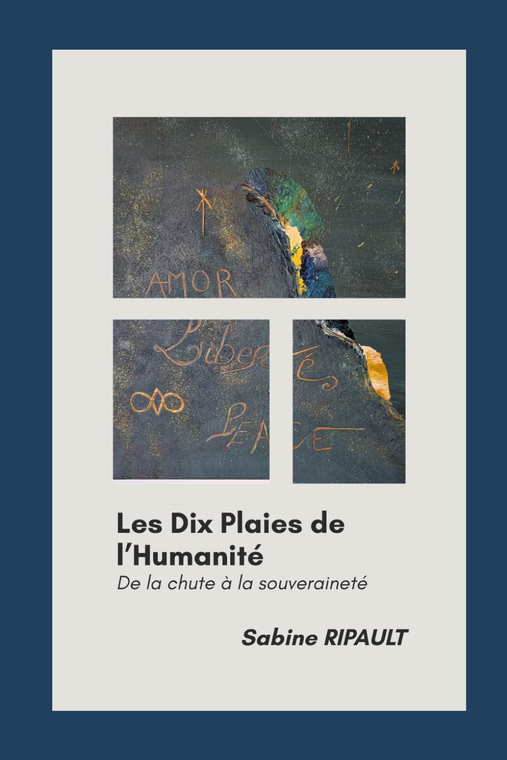 Les10 Plaies de L'Humanité: De la chute à la souveraineté