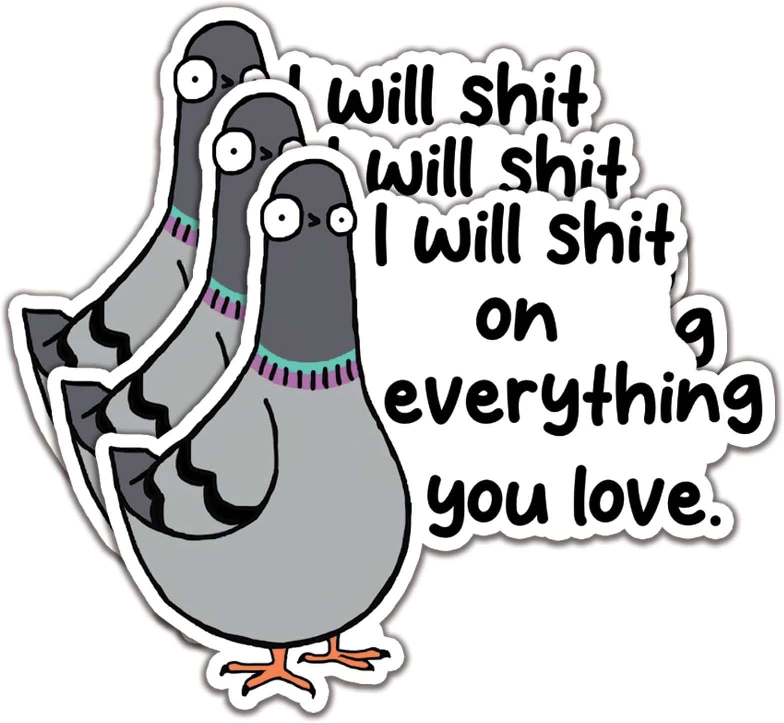 (3Pcs) I Will Shit On Everything Stickers Funny Quotes Stickers Decal Waterproof Vinyl Stickers Adult for Laptop Kindle Car Tumbler Water Bottle Notebook Mug Phone Helmet Size 3”x2.5”