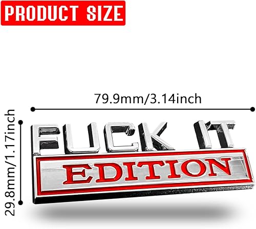 Miniatura 2 de Fuck IT Edition Emblema, calcomanía 3D para exterior del automóvil, accesorios decorativos para todos los automóviles, motocicletas, motos de agua,