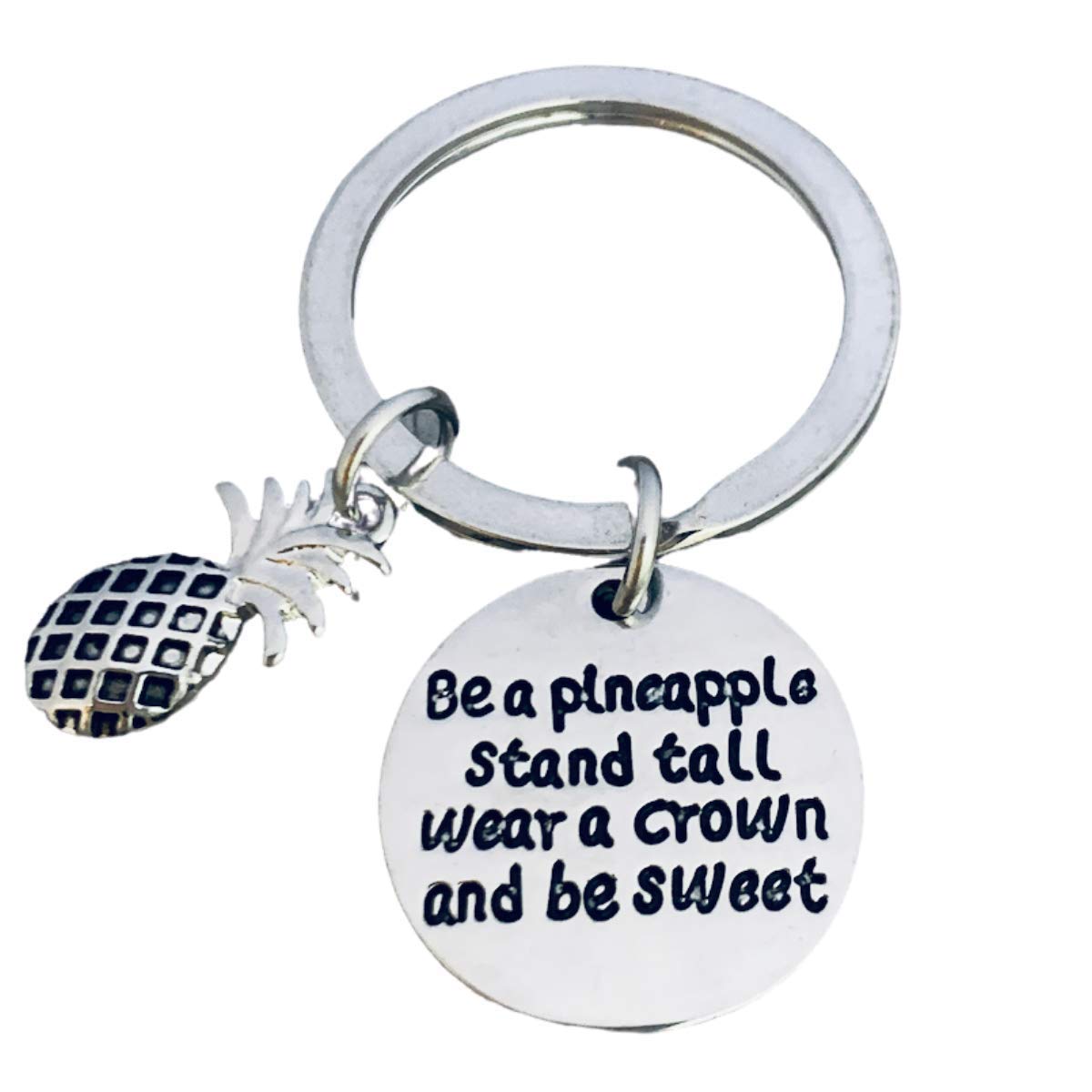 Pineapple Keychain, Be a Pineapple Stand Tall, Wear a Crown and Be Sweet CharmKey Ring for Women, Teens and Girls
