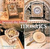 Beyond the Basics: Mosaics