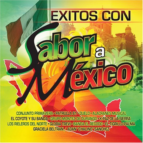 Exitos Con Sabor a Mexico