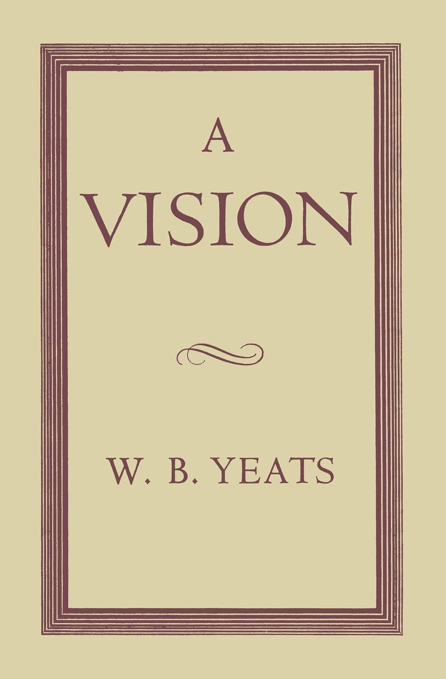 洋書 A Critical Edition of Yeats's A Vision A Vision by W. B. Yeats – Iglootree