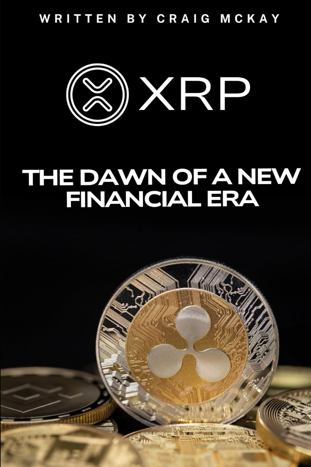 XRP and the Dawn of a New Financial Era