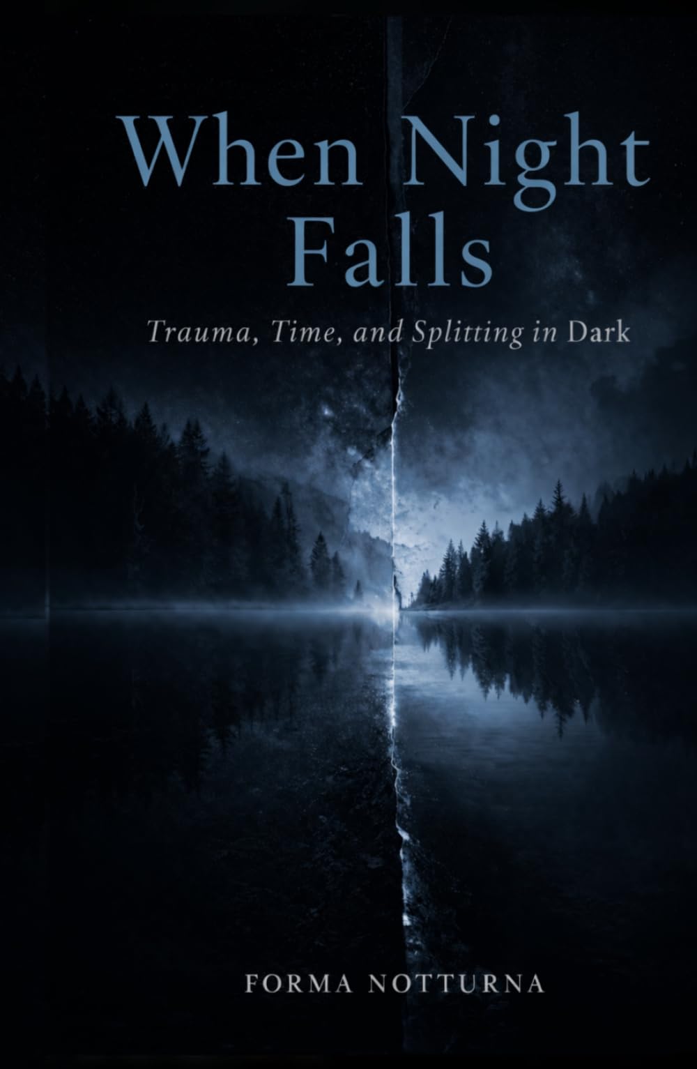 When night falls: Trauma, Time, and Splitting in Dark (The Trilogy of Trauma)