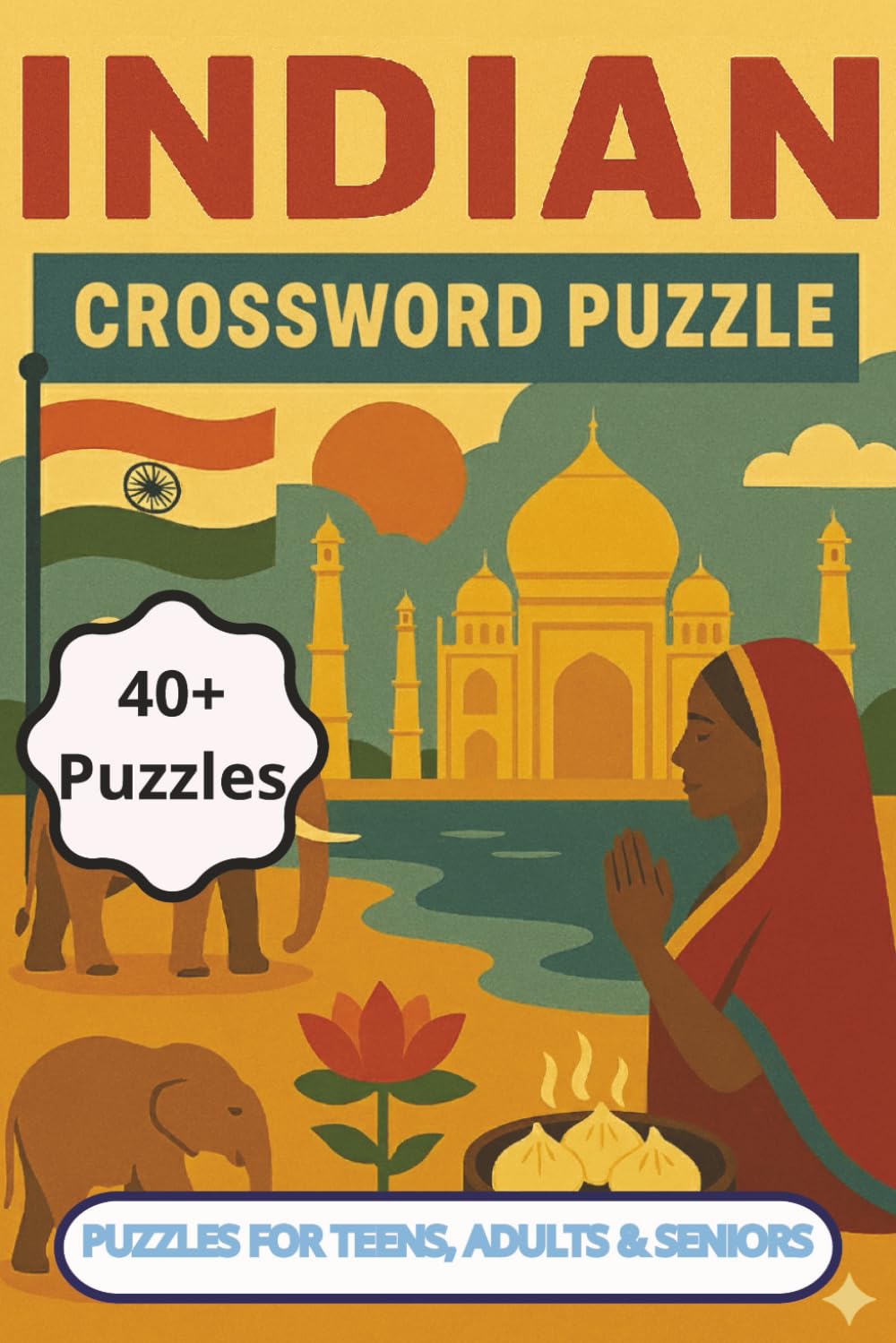 INDIAN CROSSWORD PUZZLE: Explore over 40 Indian centric crosswords in this A5 book! Easy-to-read and fun. Perfect gift for travellers, puzzle lovers, ... spicy clues! (Rohim's Indian Desi Puzzlers)